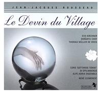 Kirchner/ Choy/ De Vries/ Clemencic - Rousseau: Le Devin Du Village