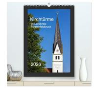 Kirchtürme im Landkreis Fürstenfeldbruck (hochwertiger Premium Wandkalender 2026 DIN A2 hoch), Kunstdruck in Hochglanz: Ein etwas anderer Einblick in die Architektur des Umlandes westlich von München