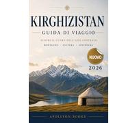 Kirghizistan Guida di viaggio 2026