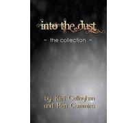 Kiri Callaghan Ren Cummins Into the Dust (Tascabile)