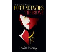 Kiri Westby Fortune Favors the Brave (Copertina rigida)