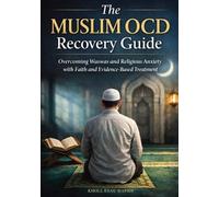 Kirill Esau Hafidi The Muslim OCD Recovery Guide (Tascabile)