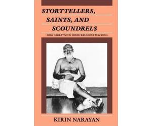 Kirin Narayan Storytellers, Saints, and Scoundrels (Tascabile)