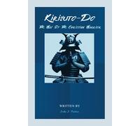 Kirisuto-Do: The Way Of The Christian Warrior