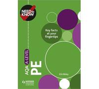 Kirk Bizley Ross Howitt Need to Know: AQA A-level PE (Tascabile)