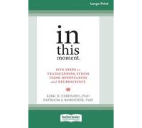 Kirk D Strosahl Patricia J Robinson In This Moment (Tascabile)
