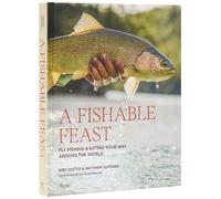 Kirk Deeter Matthew Supinski A Fishable Feast (Copertina rigida)
