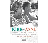 Kirk Douglas Anne Douglas Kirk and Anne (Copertina rigida)