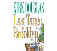 Kirk Douglas Last Tango in Brooklyn (Copertina rigida)