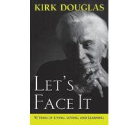 Kirk Douglas Let's Face It (Copertina rigida)