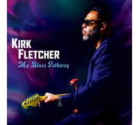 Kirk Fletcher My Blues Pathway (Vinyl LP) 12" Album