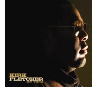 Kirk Fletcher - My Turn