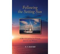 Kirk Hall Following the Setting Sun (Tascabile)