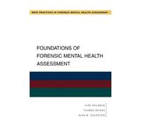 Kirk Heilbrun Thomas Grisso Alan Foundations of Forensic Mental Heal (Tascabile)