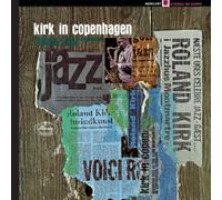 Kirk in Copenhagen by Roland Kirk (2004-06-22)