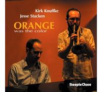Kirk Knuffke & Jesse Stacken Orange was the color (CD) Album