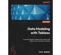 Kirk Munroe Data Modeling with Tableau (Tascabile)