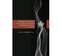 Kirk N. Lambrec Aboriginal Consultation, Environmental Assessment, a (Tascabile)