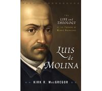 Kirk R. MacGregor Luis de Molina (Tascabile)