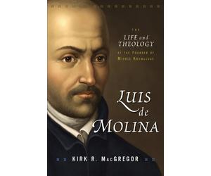 Kirk R. MacGregor Luis de Molina (Tascabile)