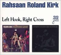 Kirk,Rahsaan Roland - Left Hook,Right Cross: Blacknu