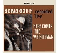 Kirk,Roland - Here Comes the Whistleman 180 Gram [Vinyl LP]