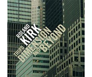Kirk Roland - Third Dimension And Beyond