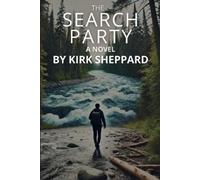 Kirk Sheppard The Search Party (Tascabile)