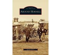 Kirk W House Around Hornell (Copertina rigida)