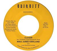 Kirkland, Mike James/ Cold Diamond/ Mink - Closer