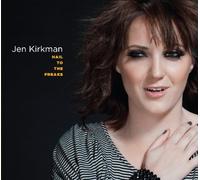 Kirkman Jen - Hail To The Freaks