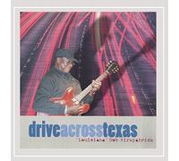Kirkpatrick, Bob - Drive Across Texas
