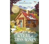 Kirkpatrick Hill The Year of Miss Agnes (Copertina rigida)