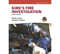 Gerald A. Haynes David J. Icove Kirk's Fire Investigation (Tascabile)