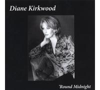 Kirkwood, Diane - 'Round Midnight