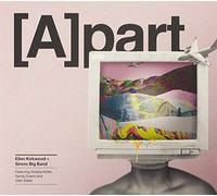 Kirkwood, Ellen & Sirens Big Band - Apart