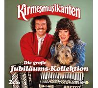 Kirmesmusikanten,die - Die Groáe Jubiläums-Kollektion