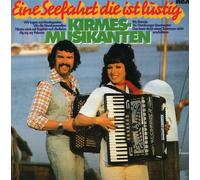 Kirmesmusikanten - Eine Seefahrt die Ist Lustig
