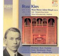 KIRN, ROSE - DIE HANS-HENNY-JAHNN-ORGE
