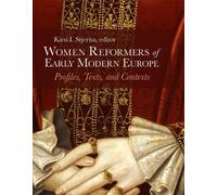 Kirsi I. Stjerna Women Reformers of Early Modern Europe (Copertina rigida)
