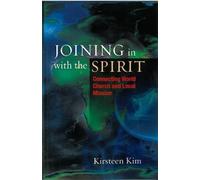 Kirsteen Kim Joining in with the Spirit (Tascabile)