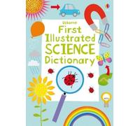 Kirsteen Robson First Illustrated Science Dictionary (Tascabile)