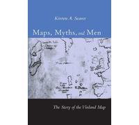 Kirsten A. Seaver Maps, Myths, and Men (Tascabile)