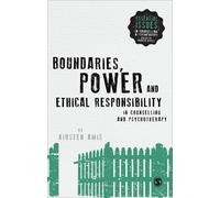 Kirsten Amis Boundaries, Power and Ethical Responsibility in Counsel (Tascabile)