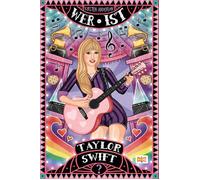 Kirsten Anderso Wer ist Taylor Swift?: Die neue, illustrierte (Copertina rigida)
