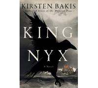 Kirsten Bakis King Nyx (Copertina rigida)