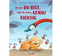 Kirsten Boie So Wie Du Bist, Bist Du Ganz Genau (Copertina rigida)