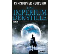 Kirsten Borchardt Christo Das Imperium der Stille: Roman (Imperium-R (Tascabile)