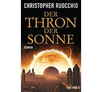 Kirsten Borchardt Christoph Der Thron der Sonne: Roman (Imperium-Rei (Tascabile)