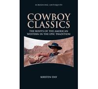 Kirsten Day Cowboy Classics (Copertina rigida) Screening Antiquity